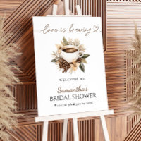 Love Is Brewing Coffee Bridal Shower Welcome Sign