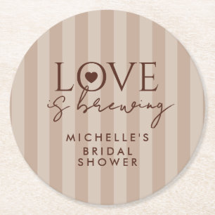 Love Is Brewing Coffee Brown Bridal Shower Favor Round Paper Coaster
