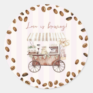 Love Is Brewing Coffee Cart Bridal Wedding Shower Classic Round Sticker