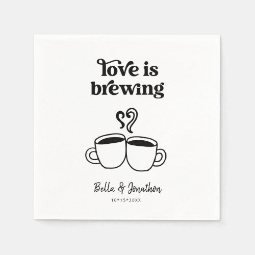 Love is Brewing Coffee   Tea Napkin