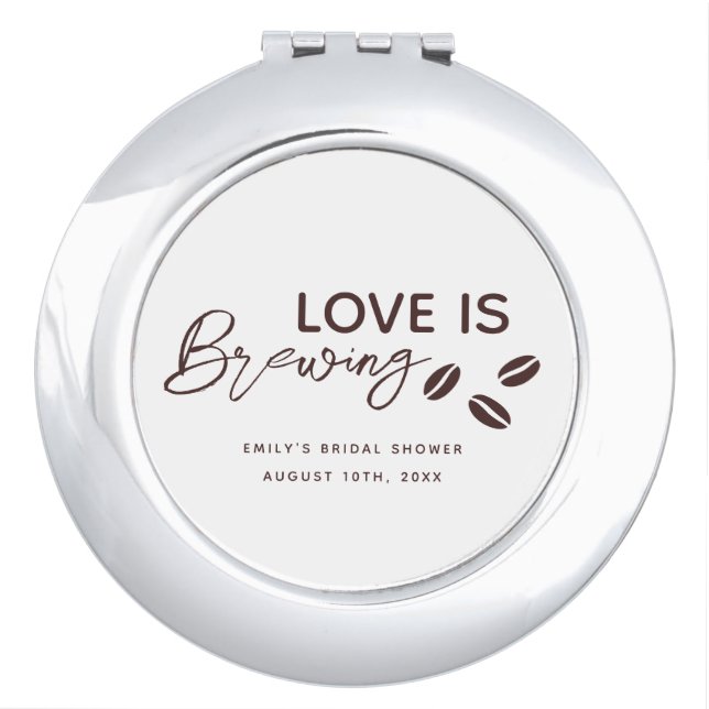 Love is Brewing Coffee Theme Bridal Shower Compact Mirror (Front)
