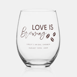 Love is Brewing Coffee Theme Bridal Shower Stemless Wine Glass