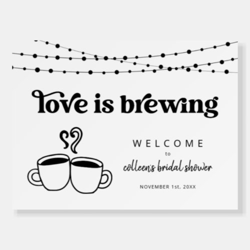 Love is Brewing Couple Wedding Shower Welcome Sign