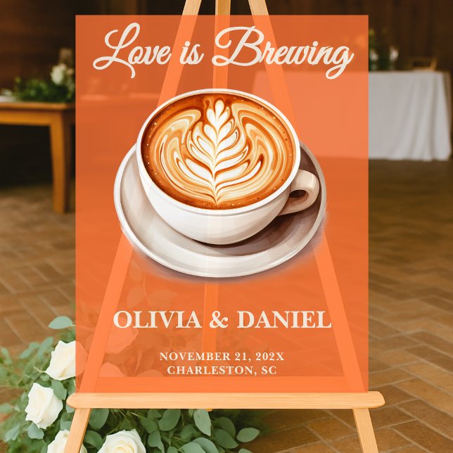 Love is Brewing | Cozy Fall Wedding Welcome Acrylic Sign (Creator Uploaded)
