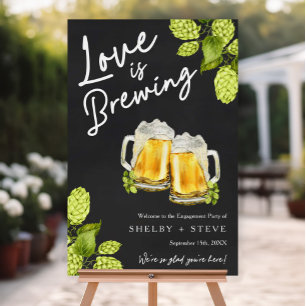 Love Is Brewing Engagement Party Welcome Sign
