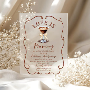 Love is Brewing Espresso Martini Bridal Shower Acrylic Invitations