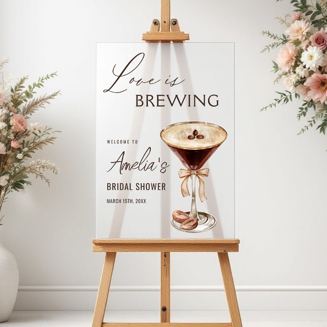 Love is Brewing Espresso Martini Bridal Shower Acrylic Sign (Creator Uploaded)