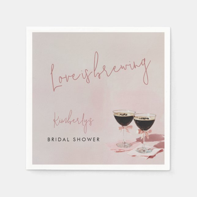 Love is Brewing Espresso Martini Bridal Shower Napkins (Front)