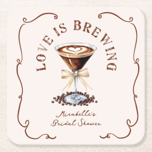 Love is Brewing Espresso Martini Bridal Shower Square Paper Coaster
