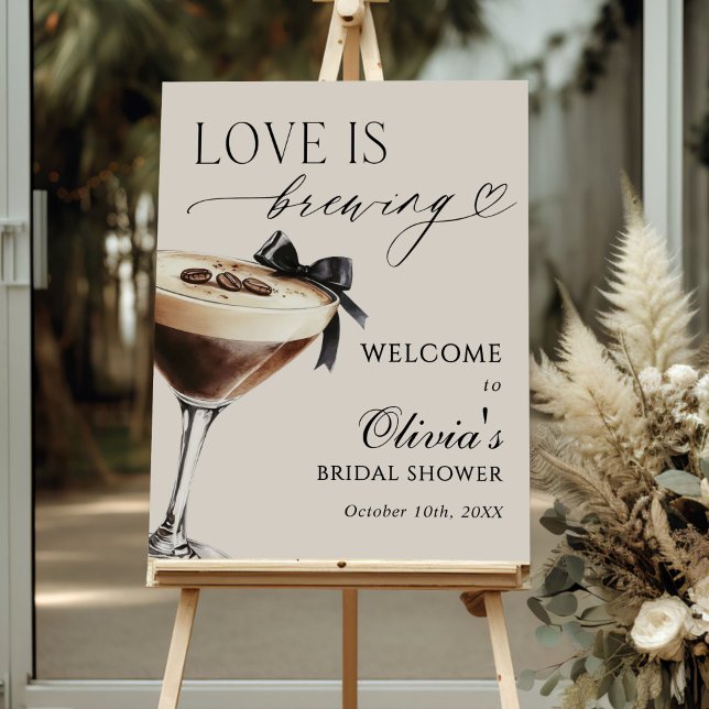 Love is Brewing Espresso Martini Shower Welcome Foam Board (Creator Uploaded)
