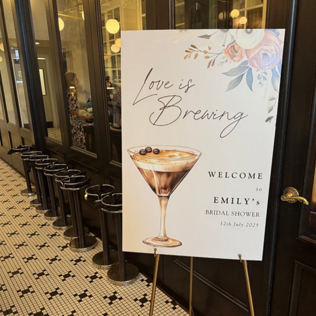 Love is Brewing Espresso Martini Shower Welcome Foam Board (Creator Uploaded)