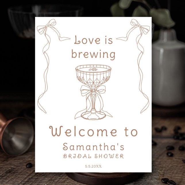 Love is brewing Hand Drawn Bridal Shower Welcome Poster (Creator Uploaded)