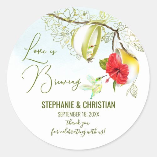 Love Is Brewing Hummingbird Teacup Classic Round Sticker