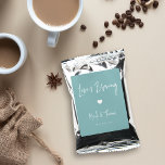 Love Is Brewing Personalized Wedding or Engagement Coffee Drink Mix<br><div class="desc">A perfect party favor for your rehearsal dinner,  engagement party,  or wedding,  coffee packets feature white handwritten lettering on an aqua background with a small heart illustration in the center. "Love is Brewing" appears at the top,  with your event name and date beneath.</div>