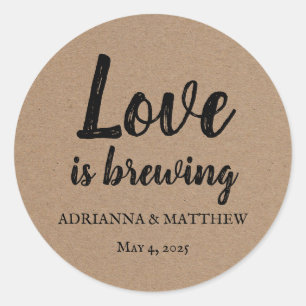 Love Is Brewing Rustic Kraft Paper Wedding Classic Round Sticker