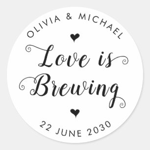 Love is Brewing Rustic Wedding Favor Black Script Classic Round Sticker