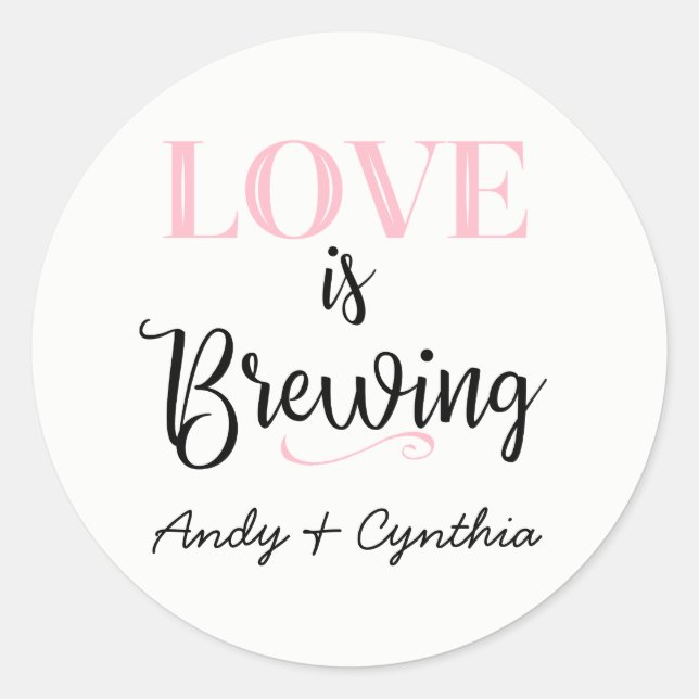 Love is Brewing Stickers (Front)