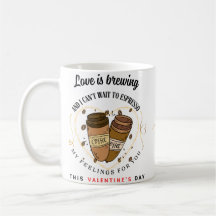Love is Brewing" Valentine’s Day Coffee Mug