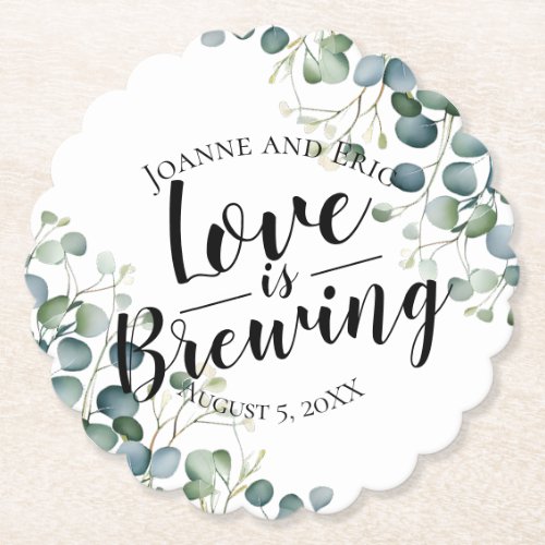 love is brewing wedding pub eucalyptus botanical  paper coaster