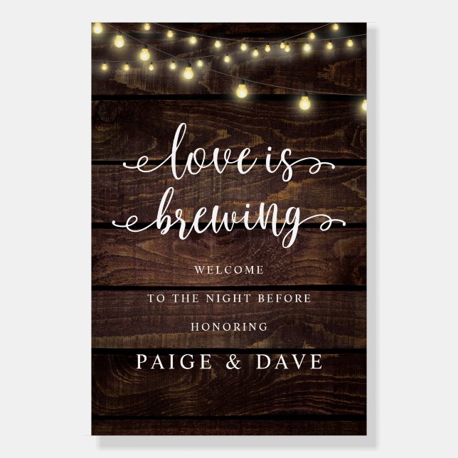 Love is Brewing, Wedding Rehearsal Dinner, Rustic Foam Board (Front)