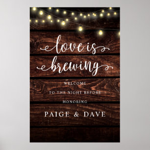 Love is Brewing, Wedding Rehearsal Dinner, Rustic Poster