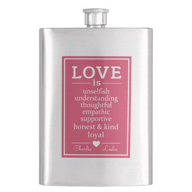 Love Is …custom names flask (Front)
