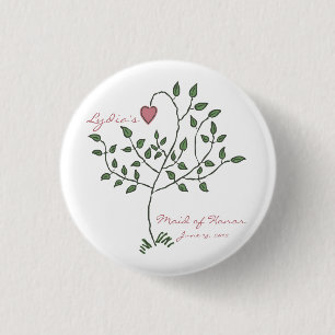 Love is deeply rooted Maid of Honor Button