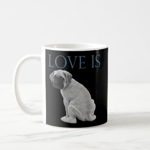 Love Is English Mastiff Coffee Mug