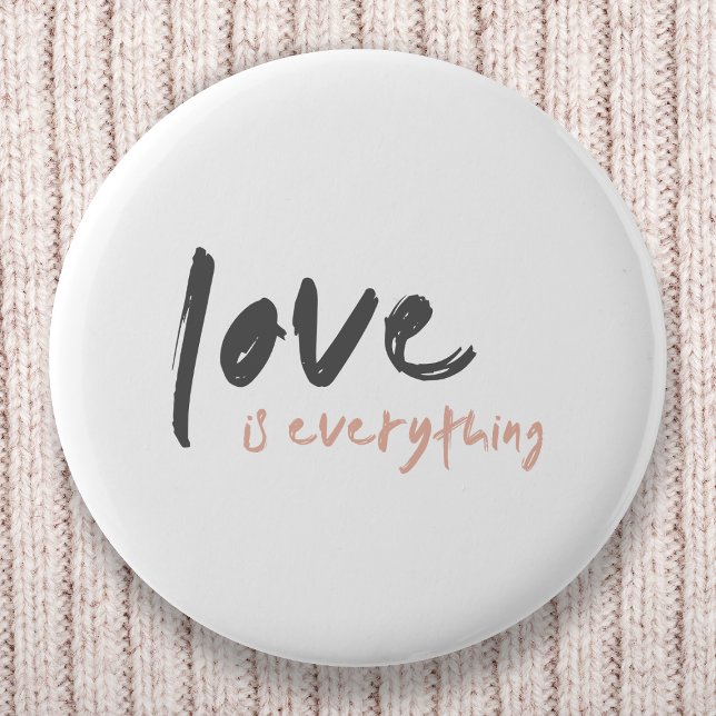 Love is Everything | Modern Minimalist Song Blush Button (Creator Uploaded)