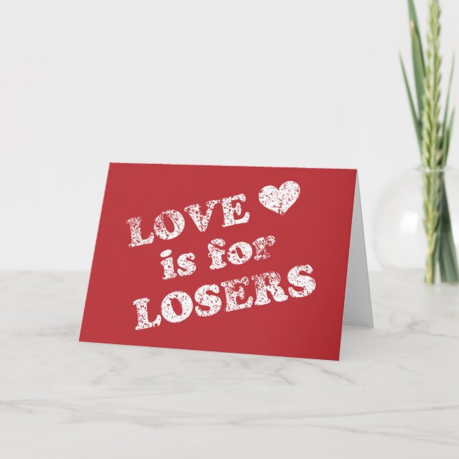 Love is for Losers Holiday Card (Front)