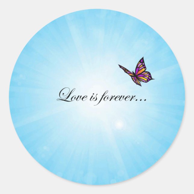 Love is Forever Butterfly Classic Round Sticker (Front)