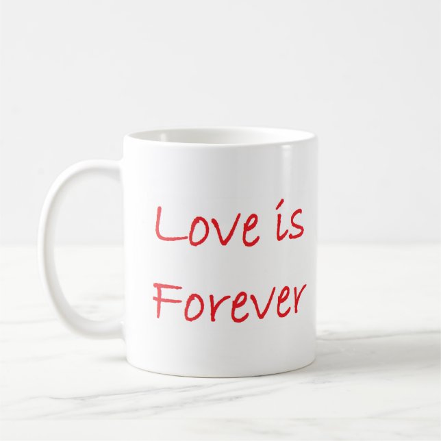 love is forever  coffee mug (Left)