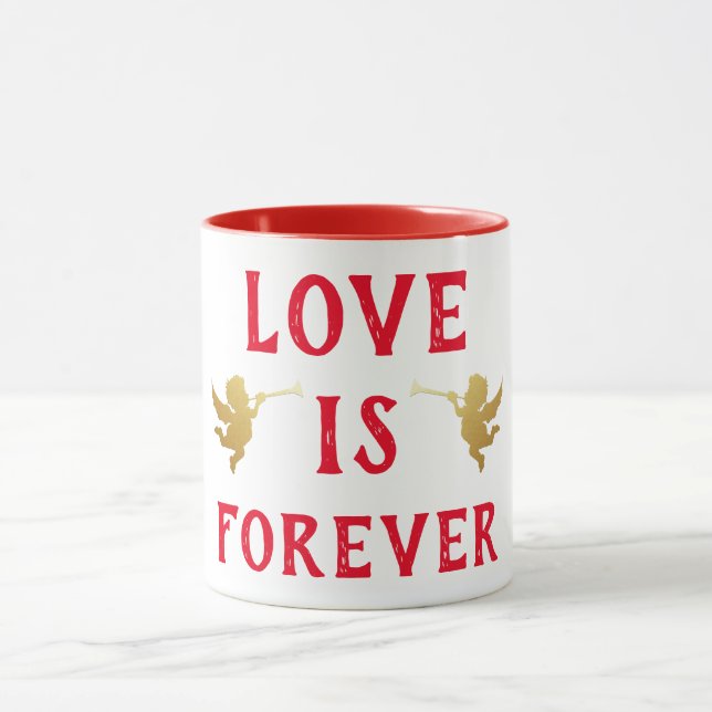 Love is Forever Coffee Mug (Center)