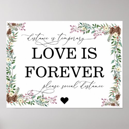 Love is Forever  Please Social Distance Wedding Poster