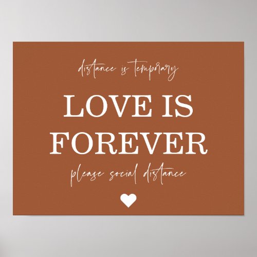 Love is Forever  Please Social Distance Wedding Poster