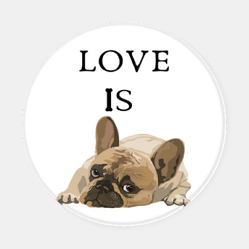 Love Is French Bulldog Cute Frenchie Dog Mom Coaster Set