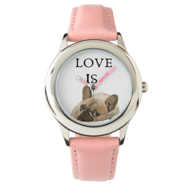 Love Is French Bulldog Cute Frenchie Dog Mom Watch (Front)