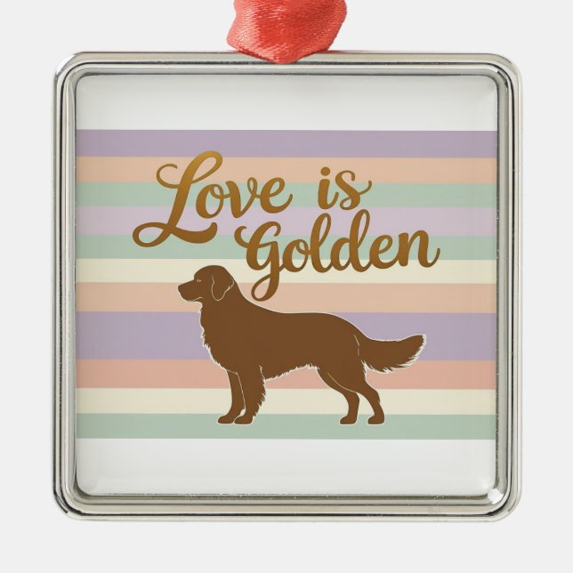 Love is Golden Metal Ornament (Front)