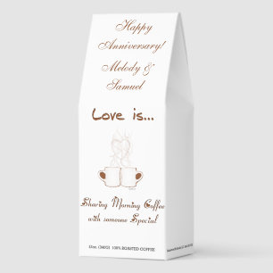 Love is Happy Anniversary Roasted Coffee