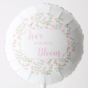 Love Is In Bloom Pink Floral Bridal Shower Balloon