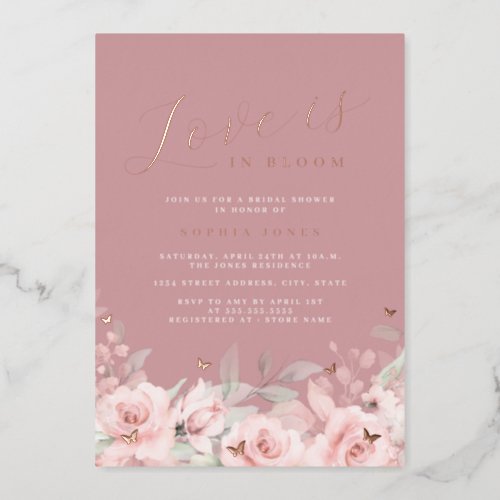 Love is in Bloom Rose Gold Blush Bridal Shower  Foil Invitation