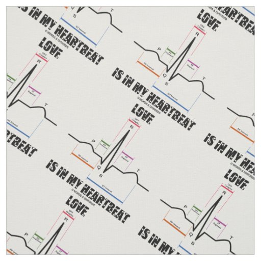 Love Is In My Heartbeat ECG EKG Electrocardiogram Fabric