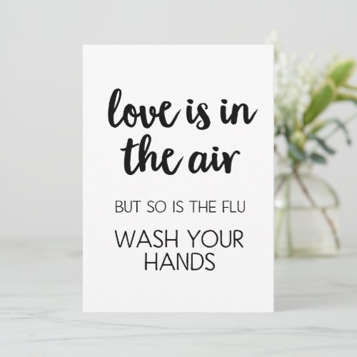 Love is in the air but so is flu _ wash your hands holiday card