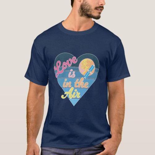 Love is in the Air Chinese Spy balloon T_Shirt