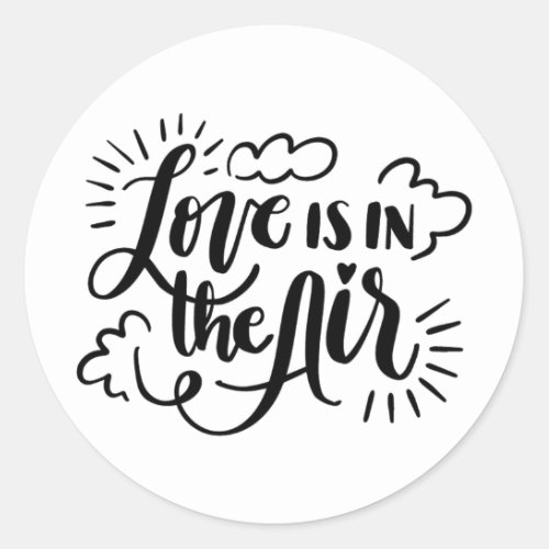 Love is in the Air Classic Round Sticker