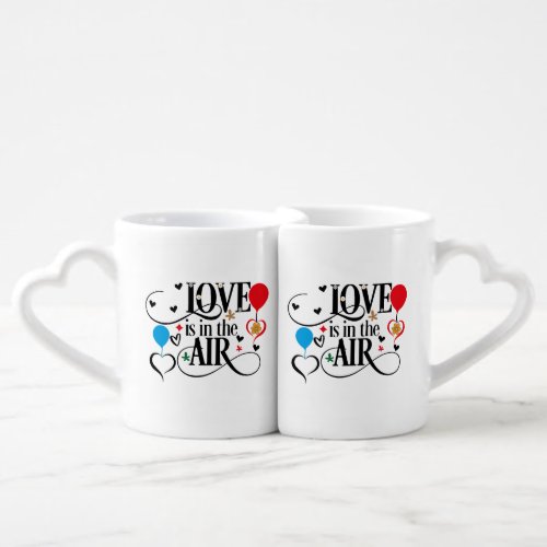 Love Is In The Air Coffee Mug Set