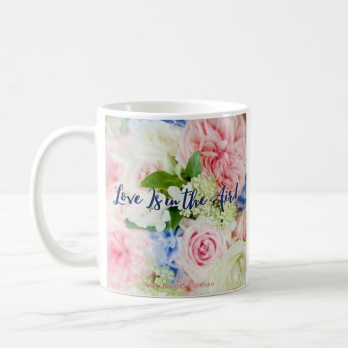 Love Is in the Air for Beany Malone Coffee Mug