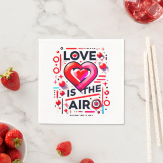 "Love is in the Air | Modern Valentine's Day Napkins