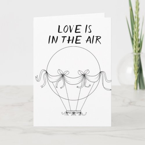 LOVE IS IN THE AIR ON OUR ANNIVERSARY CARD
