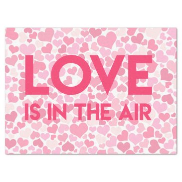 Love is in the air. Pink Hearts Tissue Paper